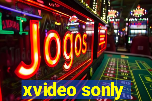 xvideo sonly